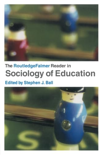 RoutledgeFalmer Reader in Sociology of Education (Readers in Education)