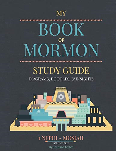 Book of Mormon: Diagrams, Doodles, & Insights