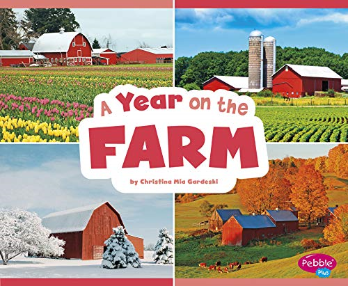A Year on the Farm (Season to Season)