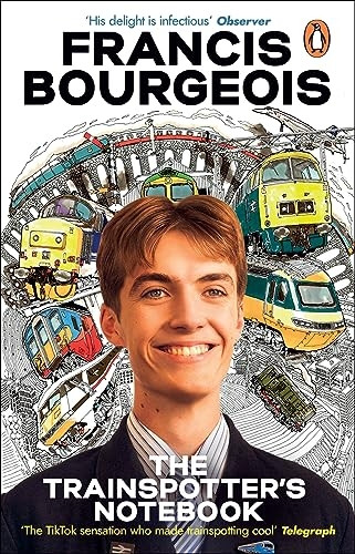 The Trainspotter's Notebook: The unmissable book from TikTok's trainspotting sensation