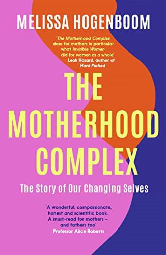 THE MOTHERHOOD COMPLEX