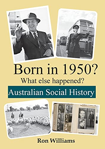 Born in 1950?: What Else Happened?