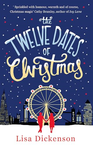 The Twelve Dates of Christmas: The Complete Novel
