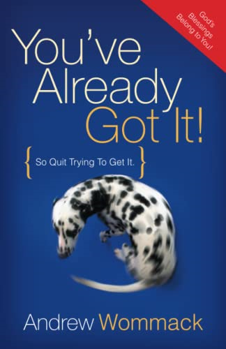 You've Already Got It!