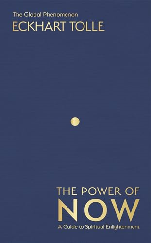 The Power of Now: A Guide  to Spiritual Enlightenment  (Power of Now The)
