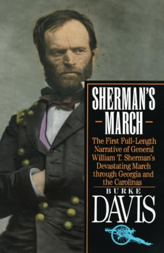 Sherman's March: The First Full-Length Narrative of General William T. Sherman's Devastating March Through Georgia and the Carolinas (Vintage Civil War Library.)