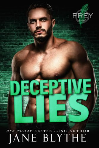 Deceptive Lies (Prey  Security: Charlie Team)