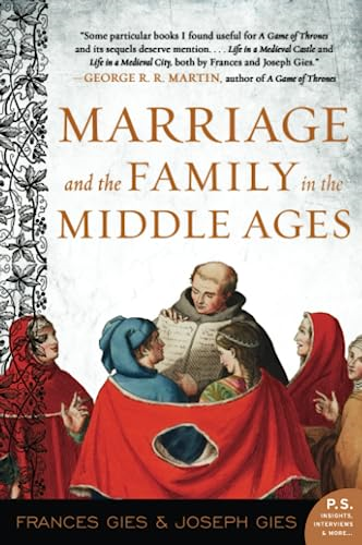 Marriage and the Family in the Middle Ages (Medieval Life)