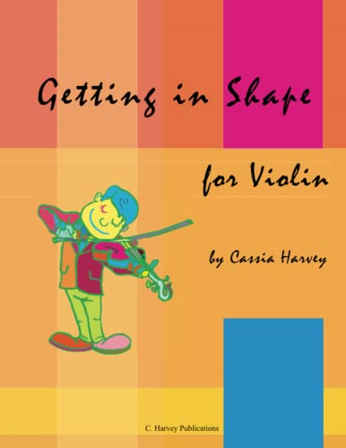Getting in Shape for  - Violin