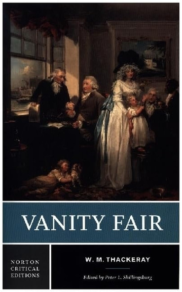 Vanity Fair (Norton Critical Editions)