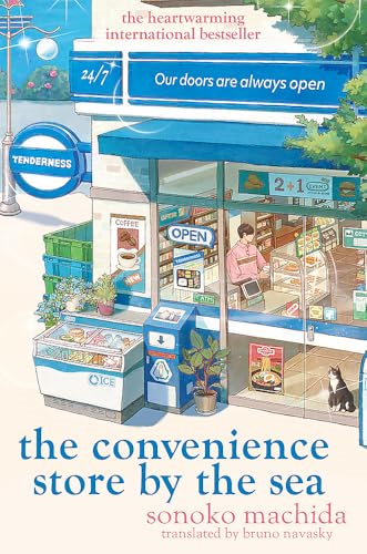 The Convenience Store by  the Sea: The quirky,  charming Japanese sensation  with over half a million  copies sold worldwide