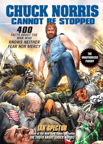 Chuck Norris Cannot Be Stopped