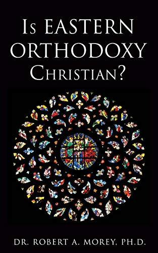 Is Eastern Orthodoxy  Christian?