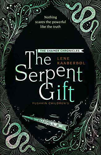 The Serpent Gift (The Shamer Chronicles)