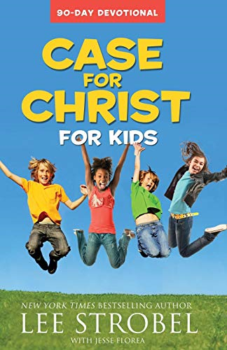 Case for Christ for Kids 90-Day Devotional