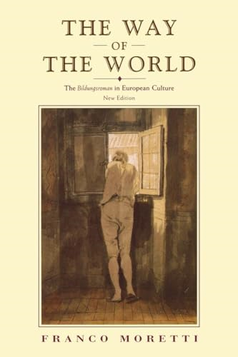 The Way of the World: Bildungsroman in European Culture