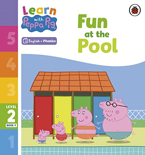 Learn with Peppa Phonics Level 2 Book 9 - Fun at the Pool (Phonics Reader) (Learn with Peppa)