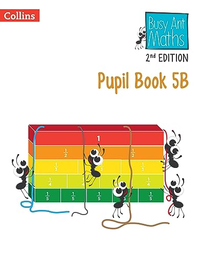 Busy Ant Maths 2nd Edition - Pupil Book 5B (Busy Ant Maths 2nd Edition)