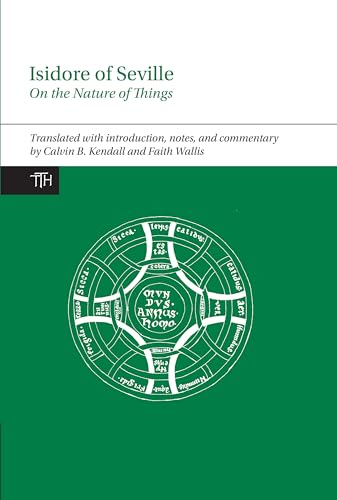 Isidore of Seville, On the Nature of Things (Translated Texts for Historians)