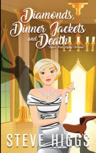 Diamonds, Dinner Jackets and Death (Patricia Fisher Series 2)