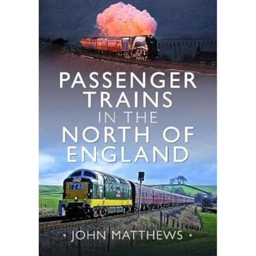 Passenger Trains in the North of England