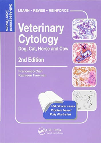Veterinary Cytology: Dog, Cat, Horse and Cow: Self-Assessment Color Review, Second Edition (Veterinary Self-Assessment...