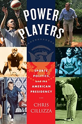 It's Way More Than a Game: Sports, Politics and the American Presidency