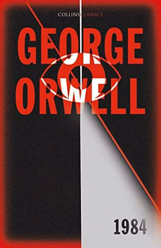 1984 Nineteen Eighty-Four (Collins Classics) (Collins Classics)