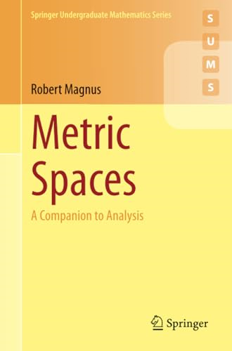 Metric Spaces: A Companion to Analysis (Springer Undergraduate Mathematics Series)