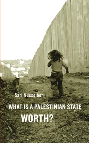 What Is a Palestinian State Worth?