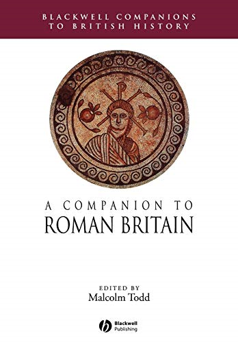 A Companion to Roman Britain (Blackwell Companions to British History)