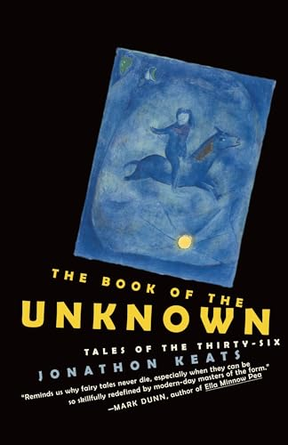 The Book of the Unknown: Tales of the Thirty-Six