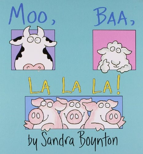 Moo, Baa, La La La (Boynton)
