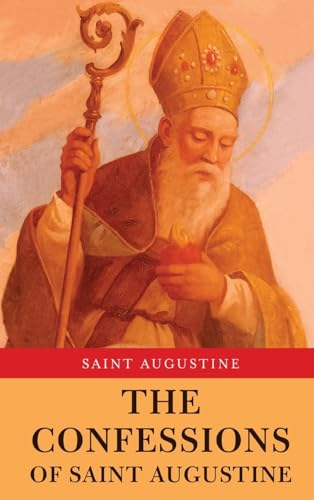 The Confessions of Saint  Augustine