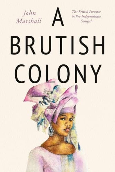 Marshall, J: A Brutish Colony