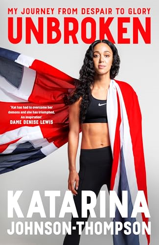 Unbroken: The inspirational  memoir from the  double-world champion and  Olympic silver medallist