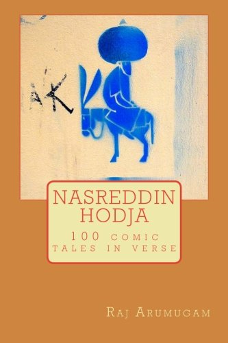 Nasreddin Hodja: 100 Tales in Verse