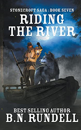 Riding The River  - (Stonecroft Saga)