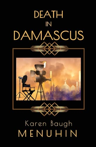 Death in Damascus: A Heathcliff Lennox Murder Mystery (Heathcliff Lennox)