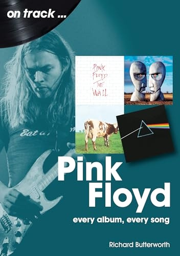 Pink Floyd On Track: Every Album, Every Song (On Track)