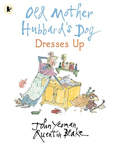 Old Mother Hubbard's Dog Dresses Up (Old Mother Hubbard)
