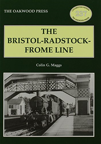 The Bristol-Radstock-Frome Line (Locomotion Papers)