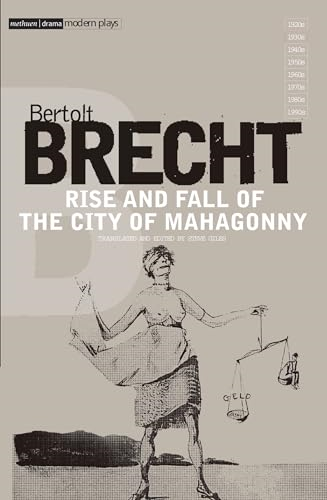 Rise and Fall of the City of Mahagonny (Modern Plays) (Modern Classics)