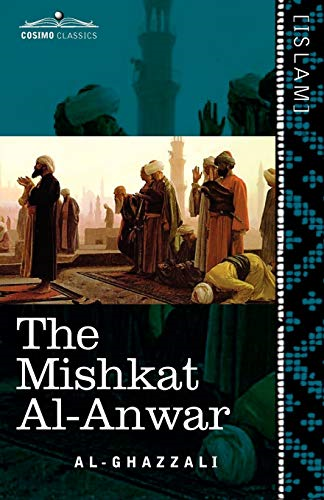 The Mishkat Al - Anwar: The  - Niche for Lights