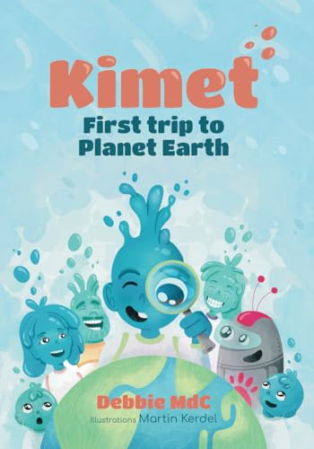 Kimet: First trip to Planet Earth