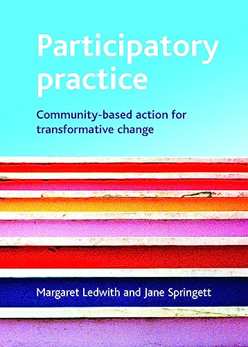 Participatory Practice: Community-based Action for Transformative Change