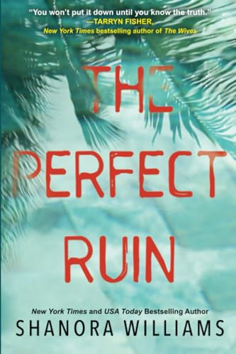 The Perfect Ruin: A Riveting New Psychological Thriller