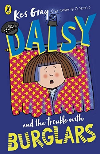 Daisy and the Trouble with Burglars (Daisy Fiction)
