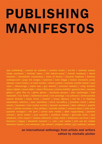 Publishing Manifestos: An International Anthology from Artists and Writers