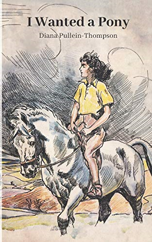 I Wanted a Pony: Illustrated version (Augusta and Christina)